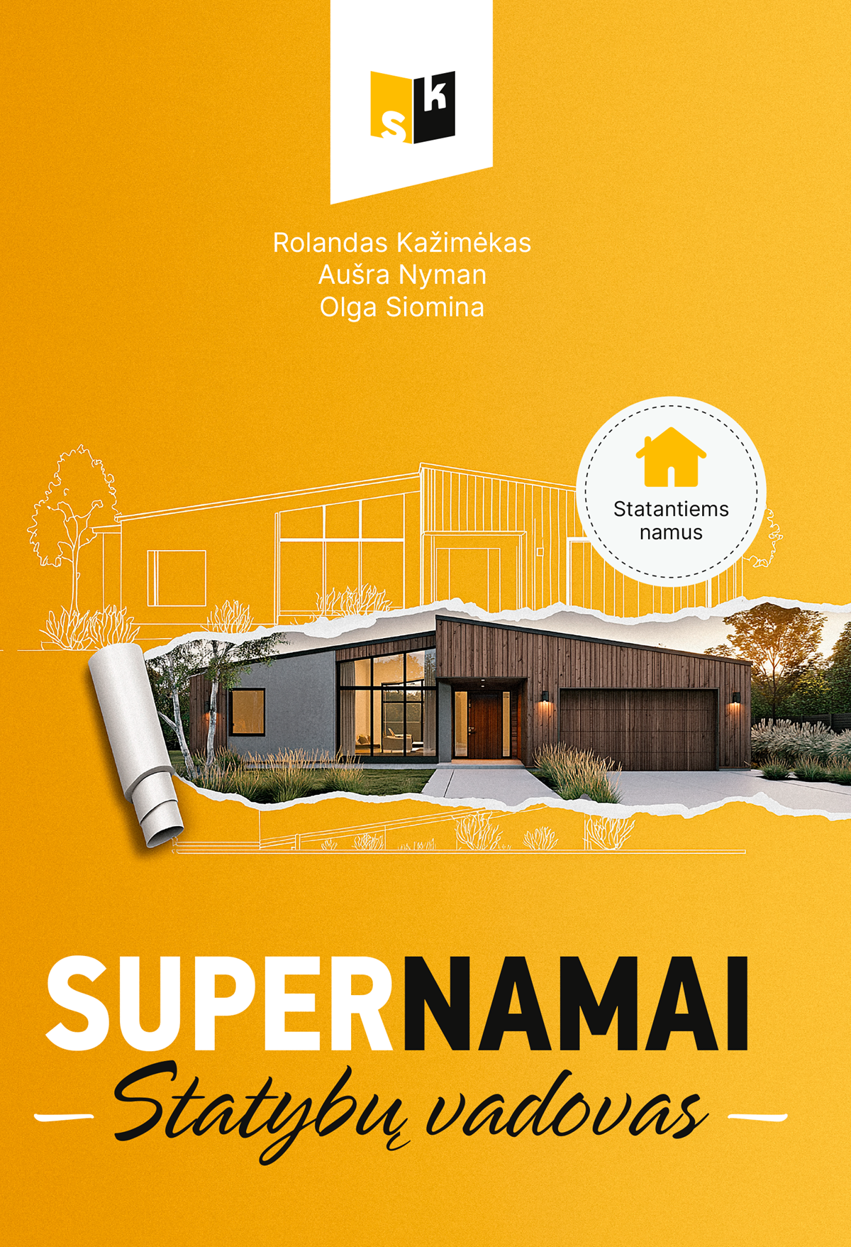 NAUJIENA ! Knygos „SUPERNAMAI: statybų vadovas” išankstinė prekyba